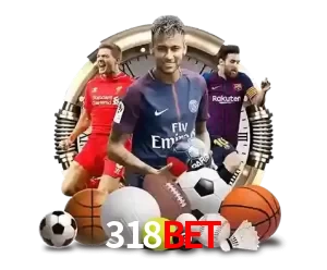 Apostas Esportivas no 318BET